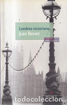 Libros: Londres Victoriano - Juan Benet - Foto 1