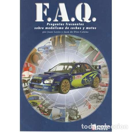 Livros em segunda m&atilde;o: F.A.Q. Preguntas frecuentes sobre modelismo de coches y motos - Juan Layos / Juan de Dios Catena