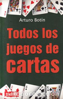 Libri di seconda mano: Todos los juegos de cartas - Arturi Bot&iacute;n