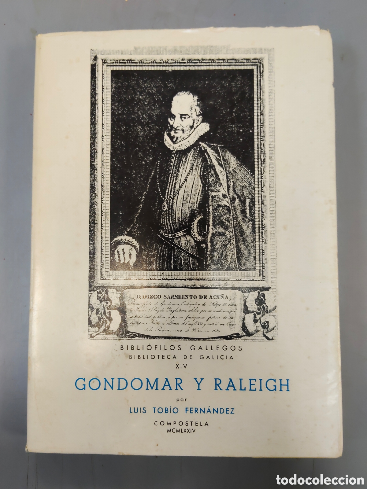Livres: Gondomar y Raleigh por LUIS TOBIO FERN&Aacute;NDEZ