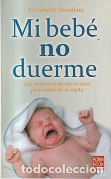 Libros: Mi beb&eacute; no duerme - Elizabetn Doodson - Foto 1