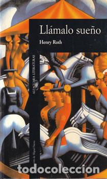 Livres: Ll&aacute;malo sue&ntilde;o - Henry Roth
