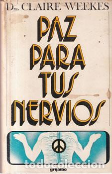 Livros em segunda m&atilde;o: Paz para tus nervios - Dra. Claire Weekes