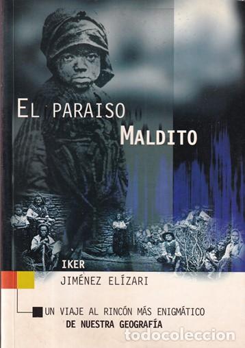 Libros: El para&iacute;so maldito - Iker Jim&eacute;nez - Foto 1
