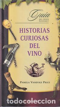 Livres: Historias curiosas del vino - Pamela Vandyke Price