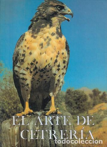 Livres: El arte de cetrer&iacute;a - F&eacute;lix Rodr&iacute;guez de la Fuente
