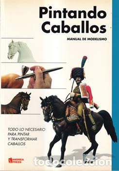 Libros: Pintando caballos. Manual de modelismo - VV.AA - Foto 1