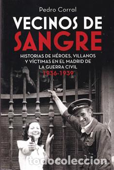 Libros: Vecinos de sangre - Pedro Corral - Foto 1
