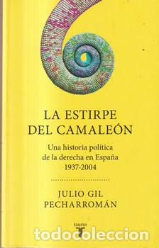 B&uuml;cher: La esttirpe del camale&oacute;n - Julio Gil Pecharrom&aacute;n