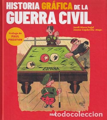 Libros: Historia gr&aacute;fica de la Guerra Civil - Jordi Riera Pujal / Jaume Capdevilla Kap