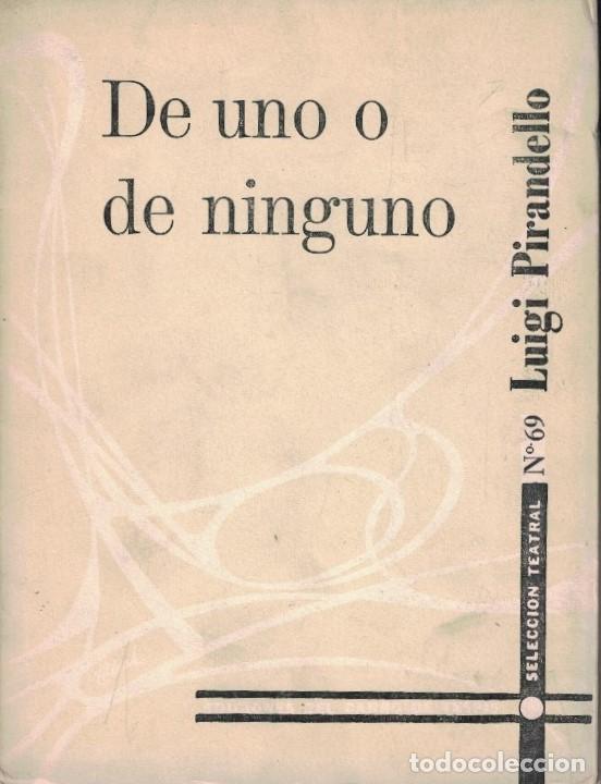 Livres: DE UNO O DE NINGUNO. - Pirandello. Luigi,