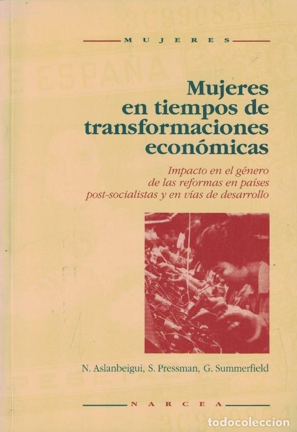 Livres: MUJERES EN TIEMPOS DE TRANSFORMACIONES ECON&Oacute;MICAS. Impacto en el g&eacute;nero de las reformas en pa&iacute;ses p