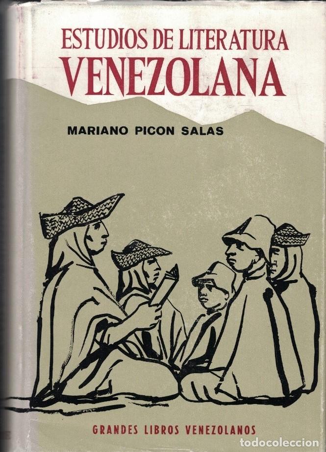 Libri di seconda mano: ESTUDIOS DE LITERATURA VENEZOLANA. - Pic&oacute;n Salas. Mariano,