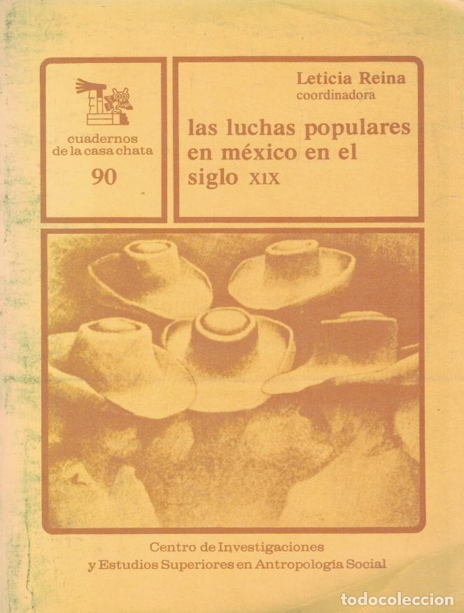 books: LAS LUCHAS POPULARES EN M&Eacute;XICO EN EL SIGLO XIX. - Reina. Leticia, (Coordinadora)