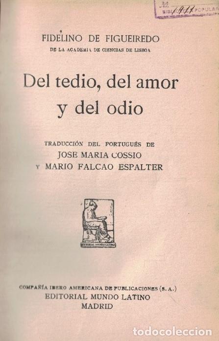 books: DEL TEDIO, DEL AMOR Y DEL ODIO. - Figueiredo. Fidelino de,