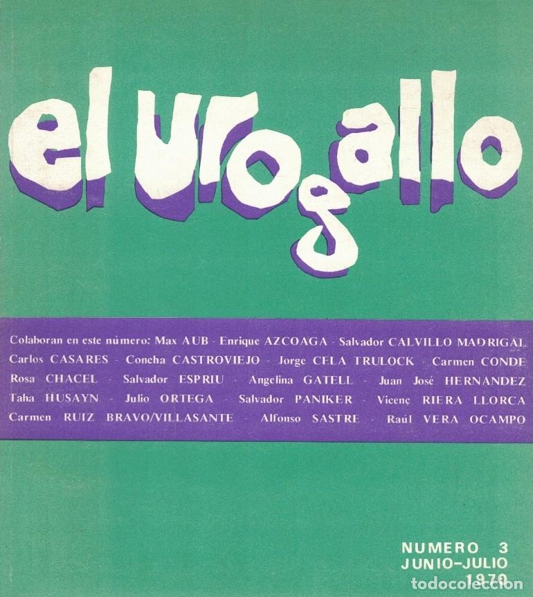 Libri di seconda mano: EL UROGALLO. Revista Literaria Bimestral. N&ordm; 3. Junio-Julio de 1970. - Soriano. Elena, (Direcci&oacute;n)