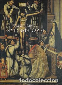 Libri di seconda mano: Semana Santa en Medina del Campo - VV.AA