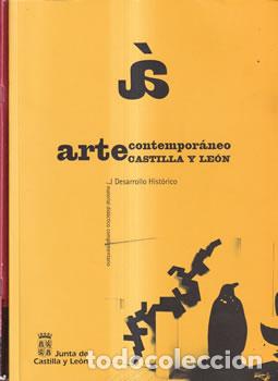 Libri di seconda mano: Arte contempor&aacute;neo. Castilla y Le&oacute;n. Incluye CD - Arturo Caballero Bastardo