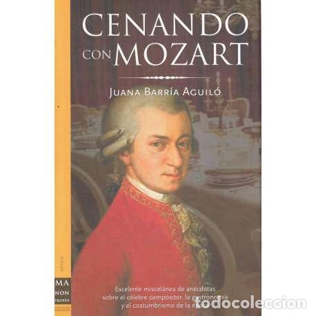 Libri di seconda mano: Cenando con Mozart. Divertimento gastron&oacute;mico musical - Barr&iacute;a Aguil&oacute;, Juana