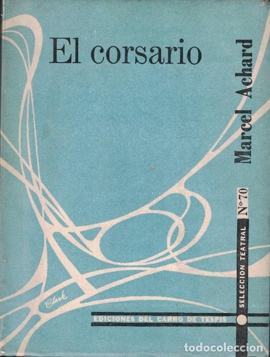 Libros: EL CORSARIO. - Achard. Marcel, - Foto 1