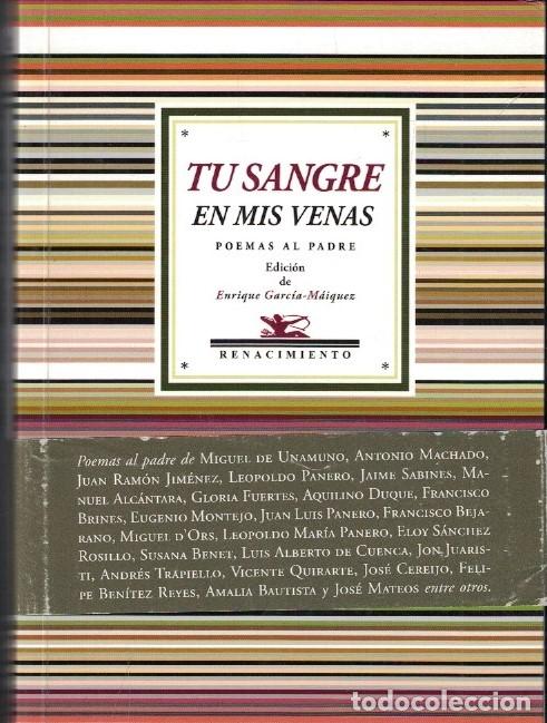 Livres: TU SANGRE EN MIS VENAS. Poemas al padre. - AA.VV.
