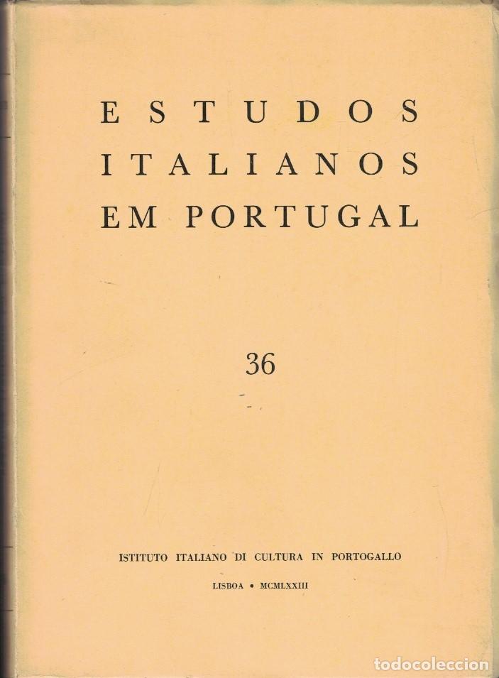 Livres: ESTUDOS ITALIANOS EM PORTUGAL. N&ordm; 36. - Averini. Riccardo, (Director)