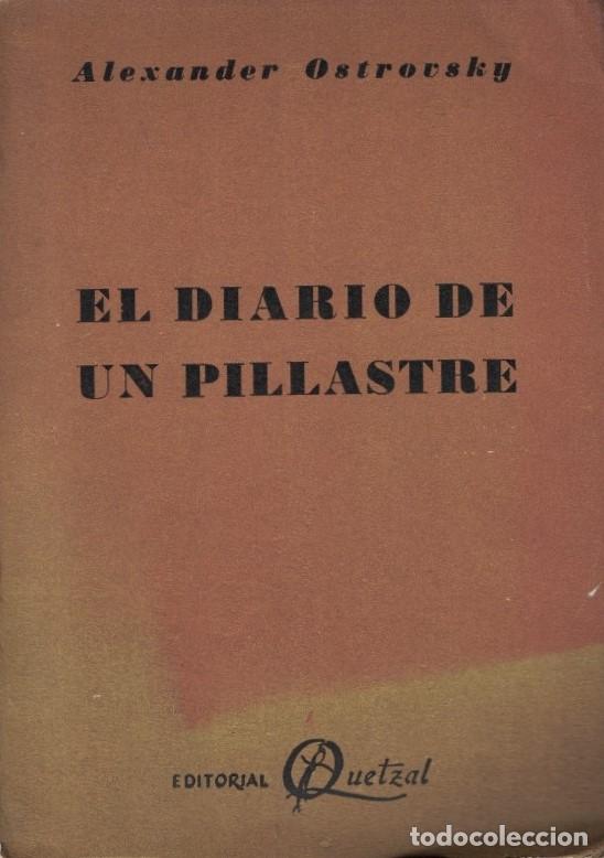 Libros: EL DIARIO DE UN PILLASTRE. - Ostrovsky. Alexander, - Foto 1