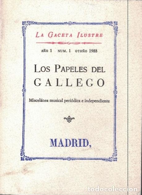 Livros em segunda m&atilde;o: LA GACETA ILUSTRE. A&Ntilde;O I. N&uacute;m. 1. Oto&ntilde;o 1988. LOS PAPELES DEL GALLEGO. Miscel&aacute;nea musical peri&oacute;dica