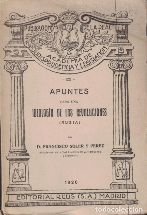 Livros em segunda m&atilde;o: APUNTES PARA UNA IDEOLOG&Iacute;A DE LAS REVOLUCIONES. (Rusia). - Soler y P&eacute;rez. Francisco,