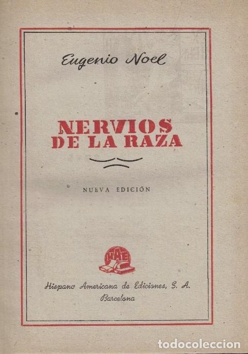 Libros: NERVIOS DE LA RAZA. - Noel. Eugenio,