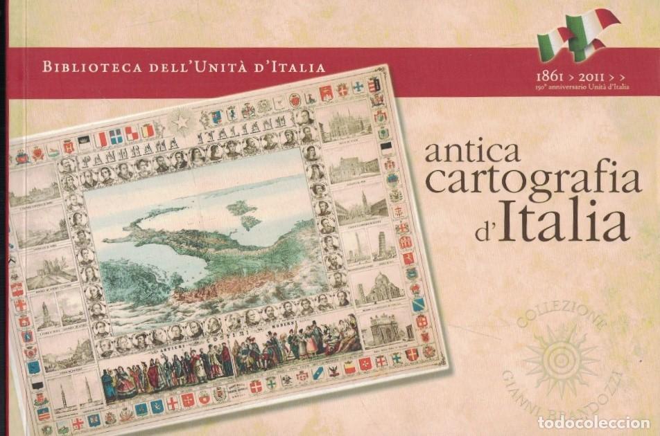 Libros: ANTICA CARTOGRAFIA D&rsquo;ITALIA. Cat&aacute;logo. - Minciotti Ysoukas / F. Cardini.