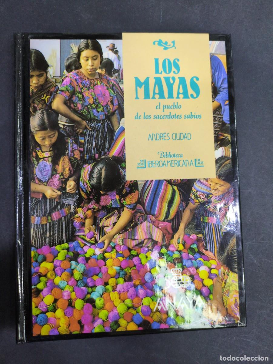 Libros: Los mayas el pueblo de los sacerdotes sabios Andr&eacute;s cuidad biblioteca iberoamericana Anaya