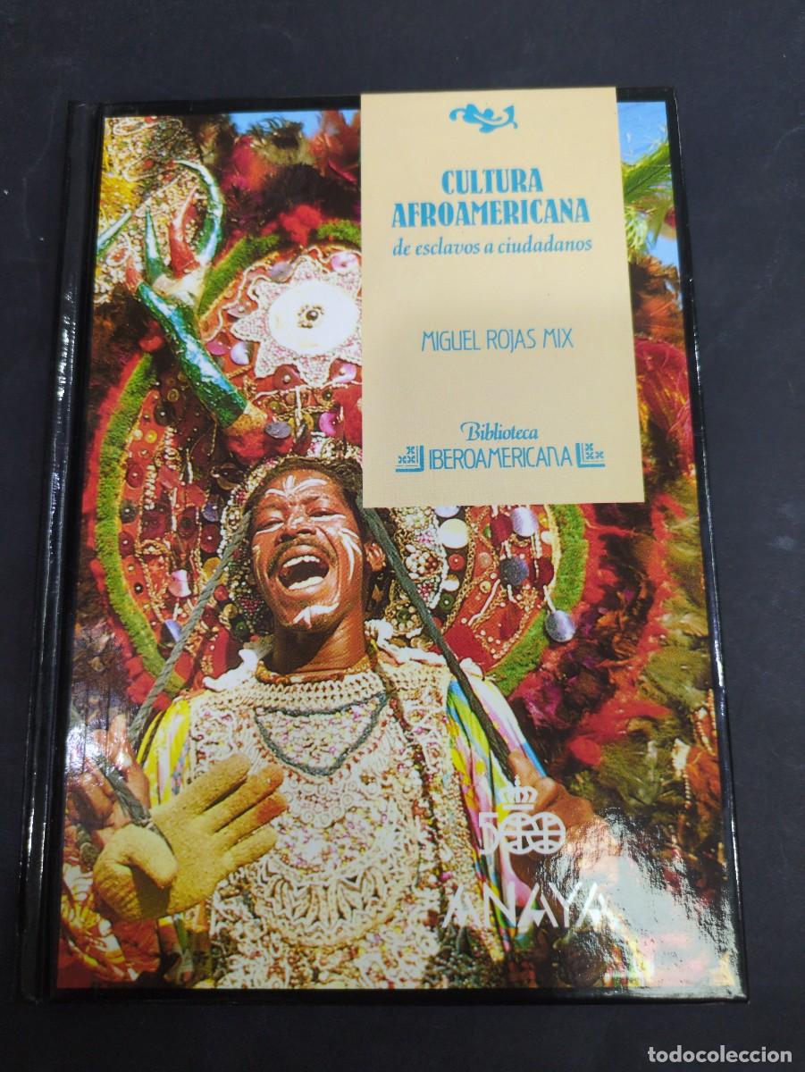 B&uuml;cher: Cultura afroamericana de esclavos a ciudadanos miguel rojas mix biblioteca iberoamericana Anaya