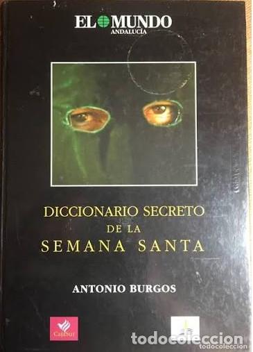 Libros: DICCIONARIO SECRETO DE LA SEMANA SANTA