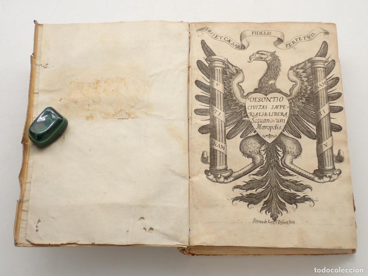 Libros: Ioan. Iac. Chiffletii patricii, consularis, et archiatri vesontini Vesontio Civitas Imperialis liber