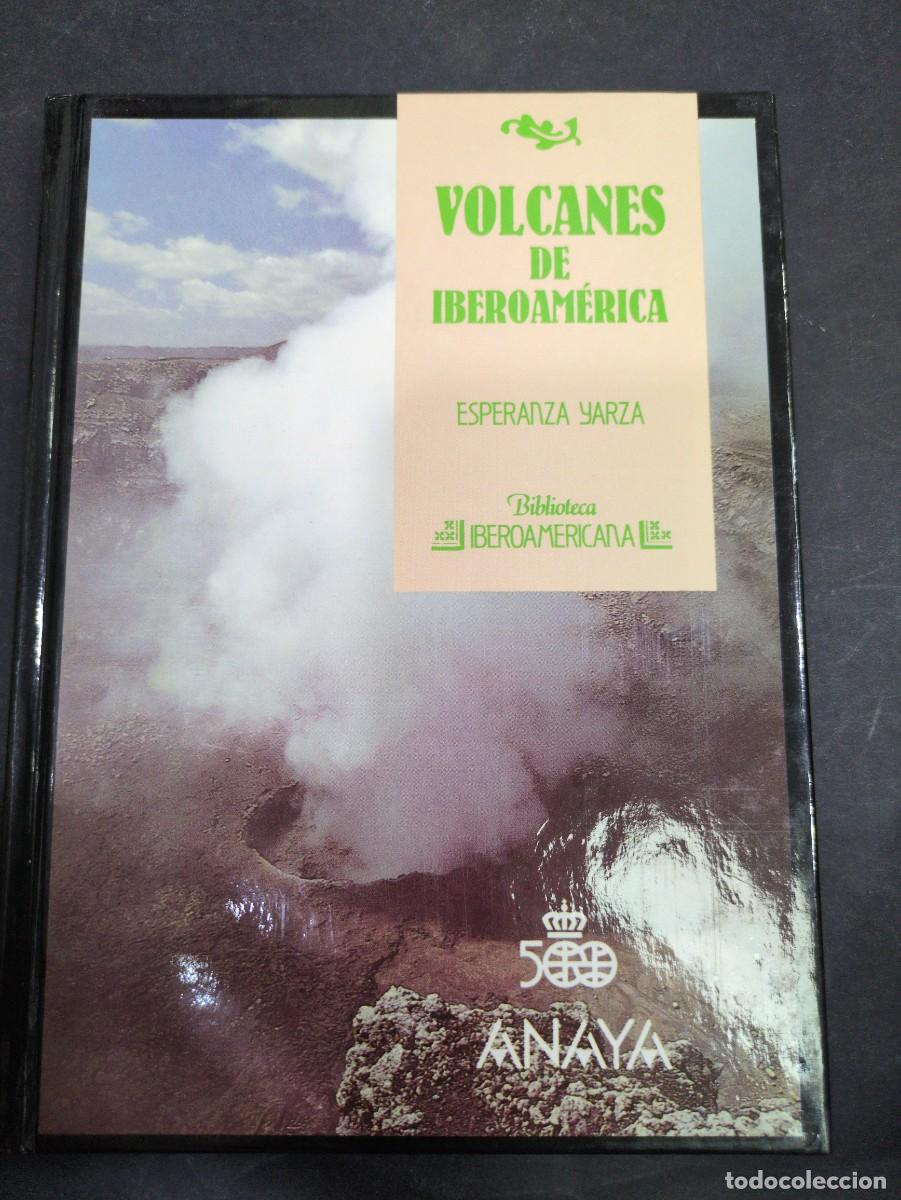Libros: Volcanes de iberoamericana esperanza yarza blioteca iberoamericana Anaya