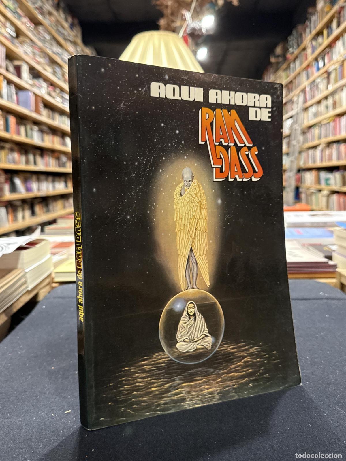 Libros: AQUI Y AHORA DE RAM DASS - RAM DASS