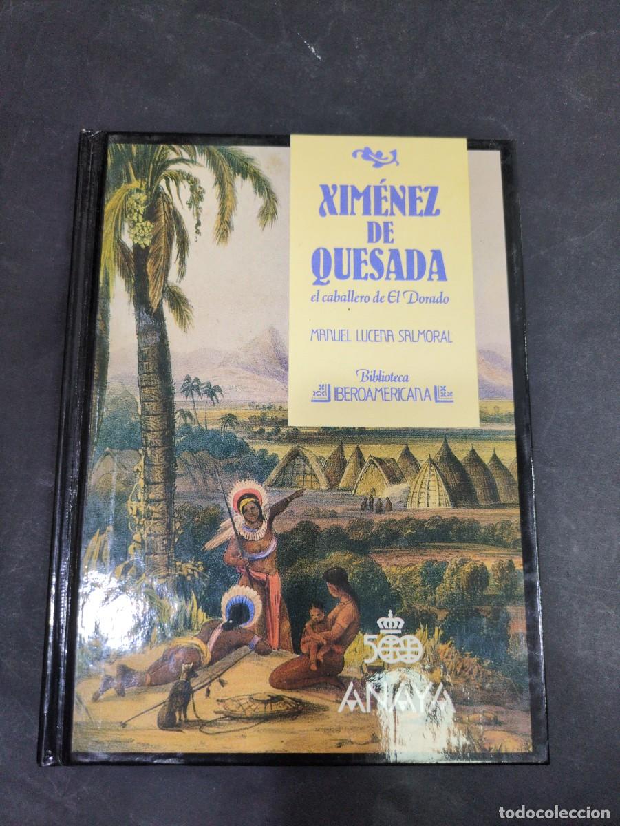 B&uuml;cher: Xim&eacute;nez de quesada el caballero de el Dorado Manuel Lucena salmoral biblioteca iberoamericana Anaya
