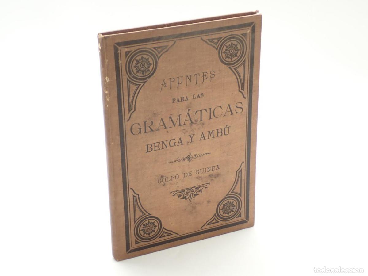 Libros: Colecci&oacute;n de apuntes preliminares sobre la lengua Benga, o sea Introducci&oacute;n a una gram&aacute;tica de este