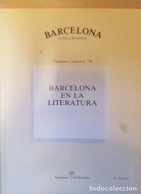 Libros: BARCELONA. METROPOLIS MEDITERRANIA. N&Uacute;M. 20 1989. EN LA LITERATURA. -