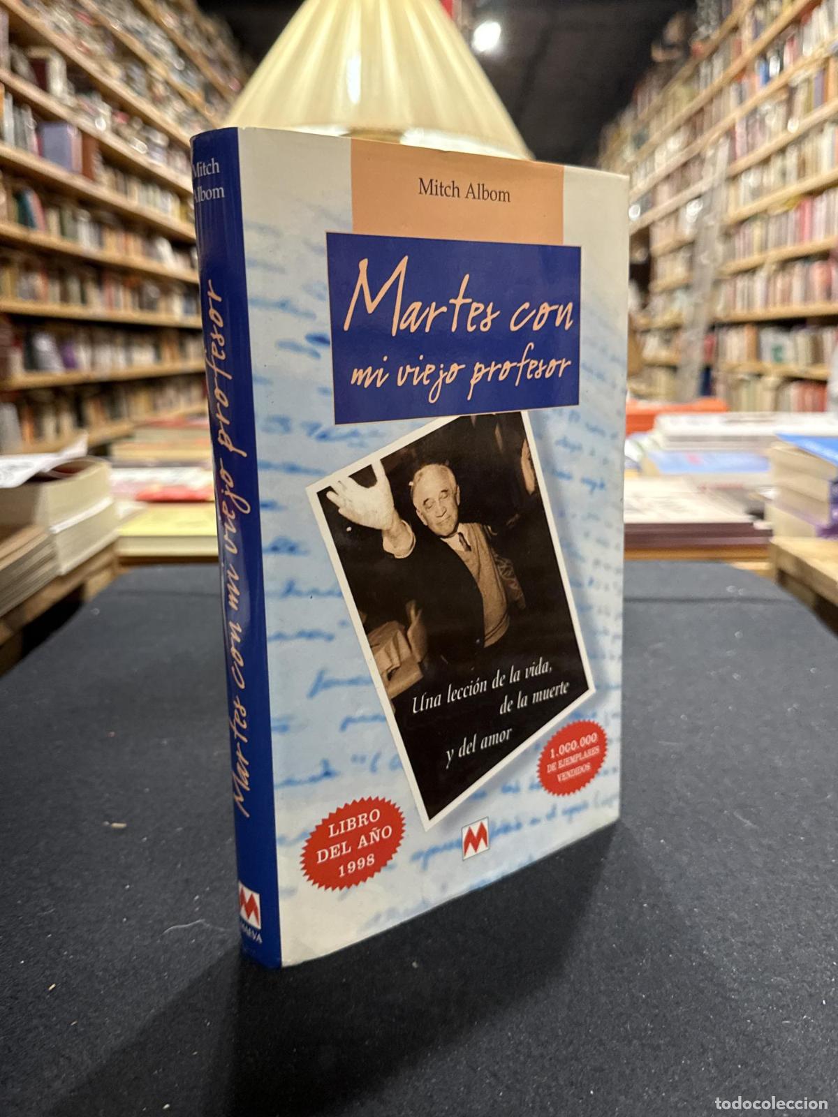 Libros: Martes con mi viejo profesor - Mitch Albom
