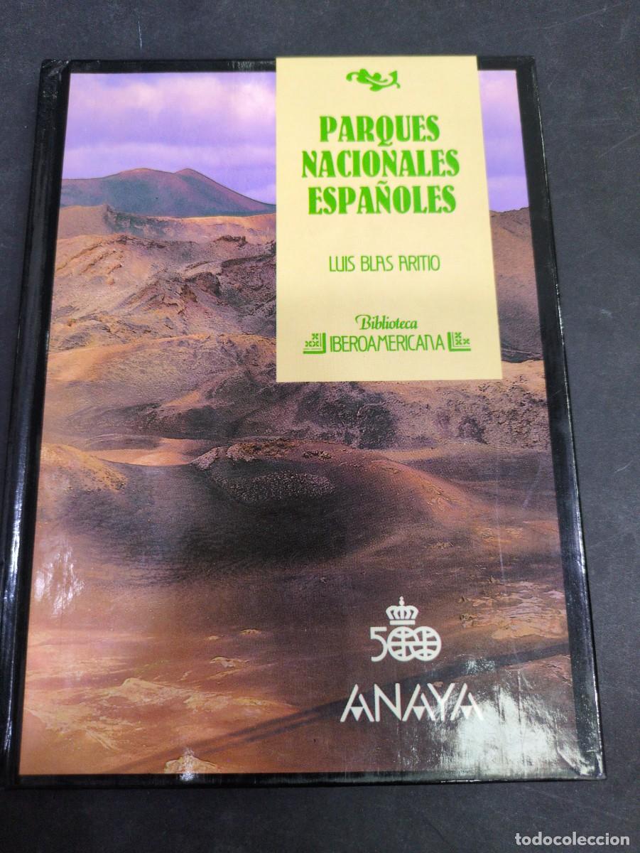 Libros: Parques nacionales espa&ntilde;oles luis Blas arito biblioteca iberoamericana Anaya