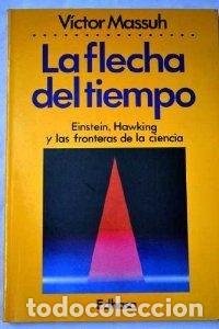 Libros: La flecha del tiempo - Victor Massuh