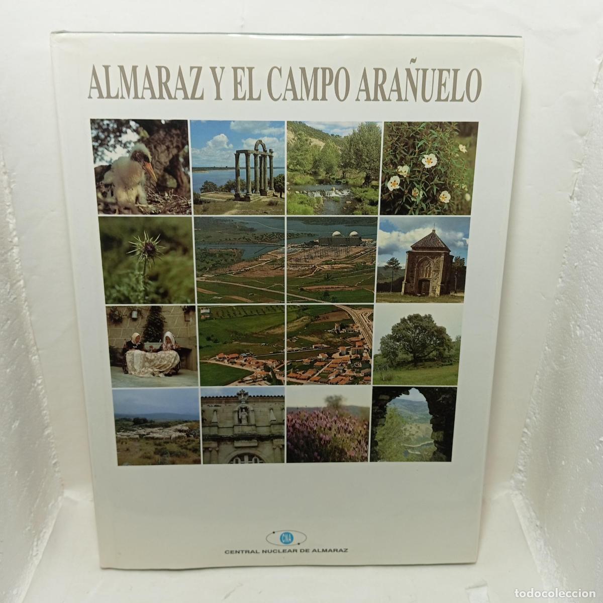 Libros: Almaraz y el Campo de Ara&ntilde;uelo - Central Nuclear de Almaraz (C&aacute;ceres)