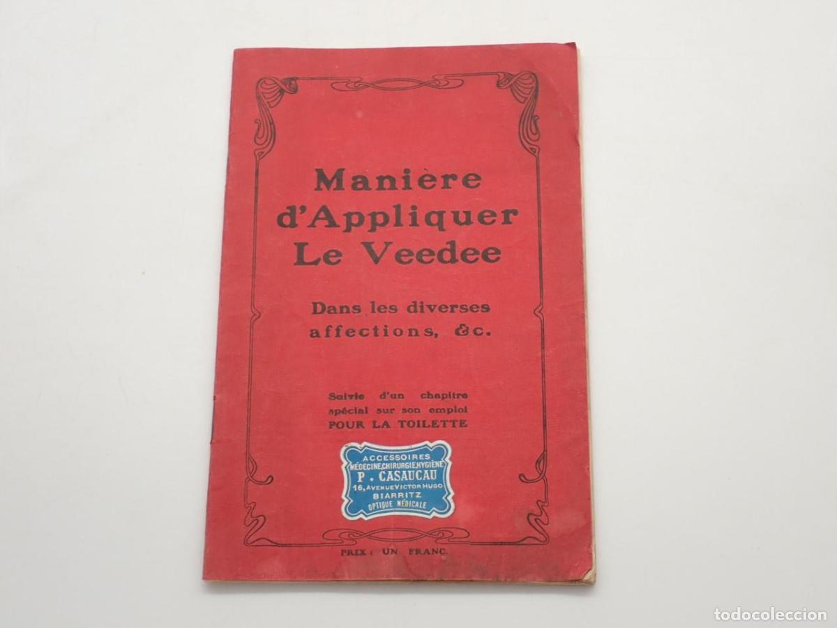 Libros: Mani&egrave;res d'appliquer le Veedee dans les diverses affections, etc... avec chapitre sp&eacute;cial traitant d
