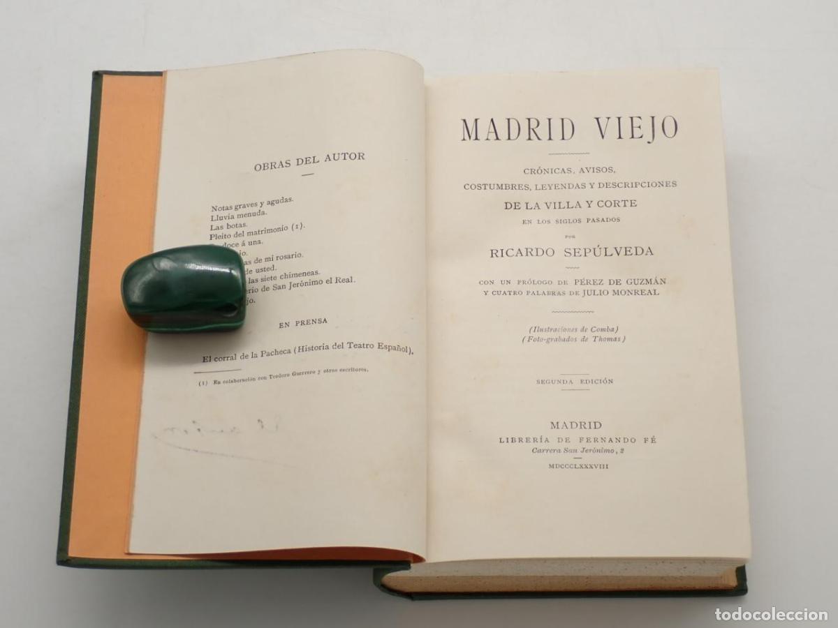 Libros: Madrid viejo. Cr&oacute;nicas, avisos, costumbres, leyendas y descripciones de la Villa y Corte en los sigl