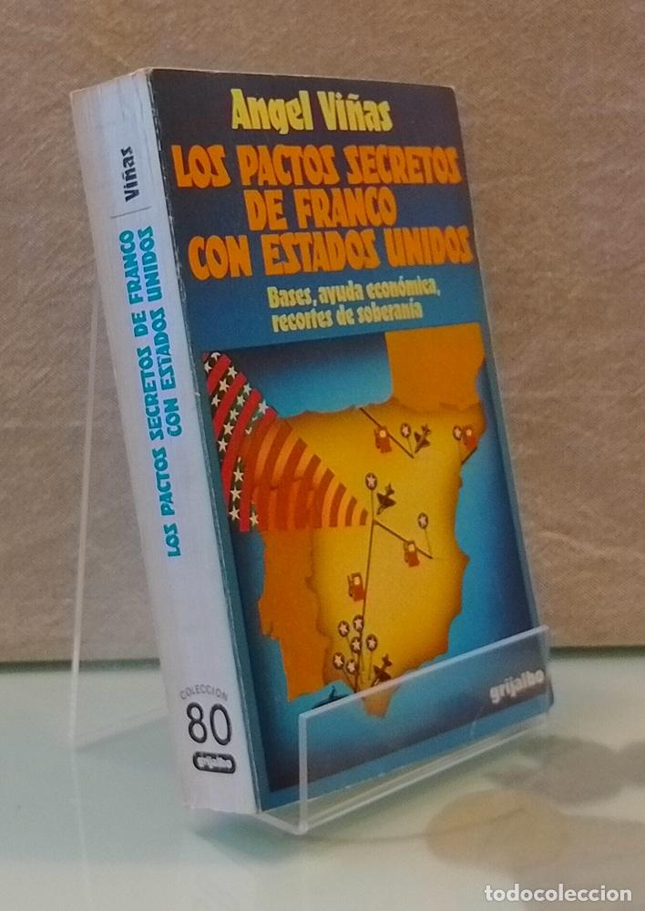 Libros: Los pactos secretos de Franco con Estados Unidos. Bases, ayuda econ&oacute;mica, recortes de soberan&iacute;a - An