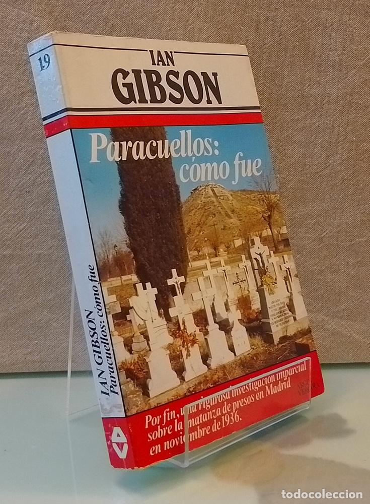 Libros: Paracuellos: c&oacute;mo fue - Ian Gibson
