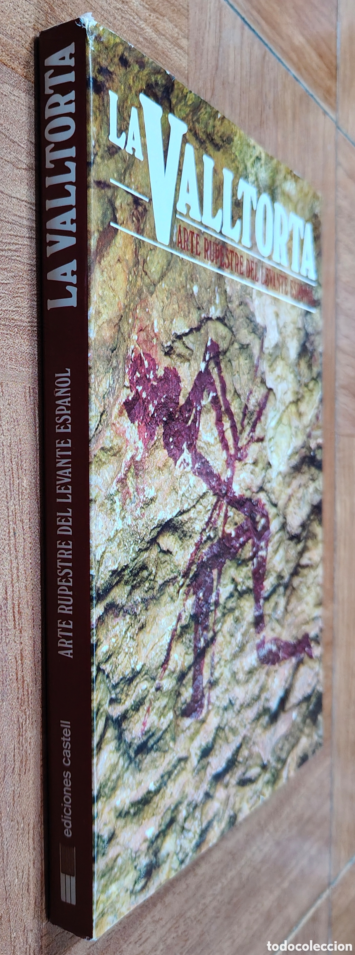 books: La Valltorta: Arte Rupestre del Levante Espa&ntilde;ol - VV. AA.