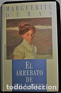 Libros: El arrebato de Lol V. Stein - Marguerite Duras